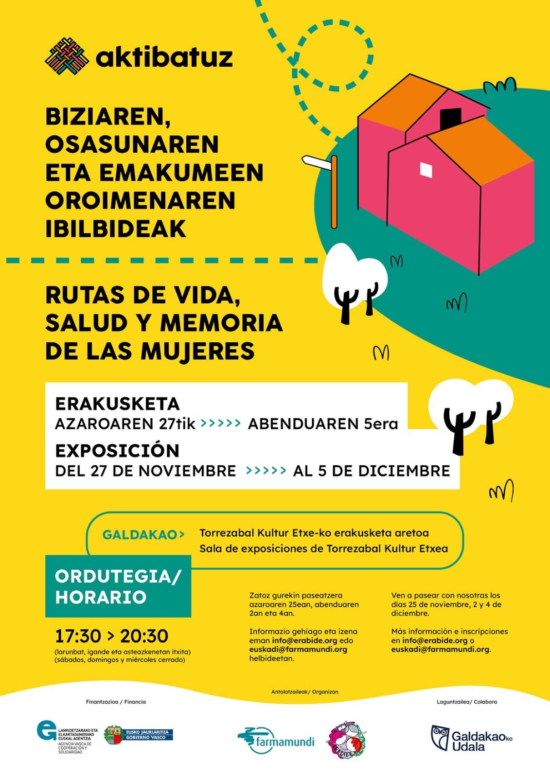 BIZIAREN, OSASUNAREN ETA  EMAKUMEEN OROIMENAREN IBILBIDEAK ERAKUSKETA ABENDUAREN 5A ARTE