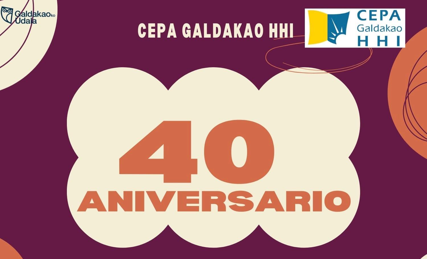 MESA REDONDA 40 ANIVERSARIO CEPA GALDAKAO HHI